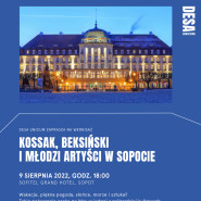 Kossak, Beksiński i Młodzi Artyści w Sopocie