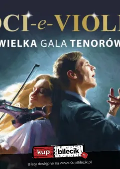 Voci e Violini - jedyna taka w Polsce Gala Tenorów