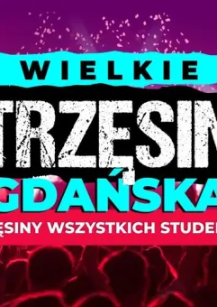Wielkie Otrzęsiny Gdańska