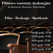 Filmowe Warsztaty Dyskusyjne dla Mieszkanek i Mieszkańców Miasta Gdańsk - "Film balkonowy"