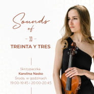 Sound of Treinta y Tres | Skrzypaczka Karolina Nasko