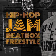 Hip-Hop Jam | Beatbox | Freestyle | Rap 