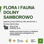 Flora i fauna Doliny Samborowo. Spacer dla seniorów