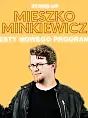 Mieszko Minkiewicz - Testy nowego programu