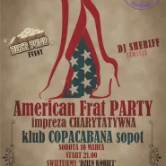 American Frat Party! Impreza charytatywna