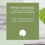 Fpfw: oksfordzki kurs mindfulness dla zabieganych