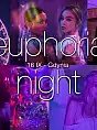 Euphoria night