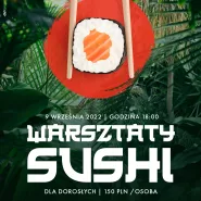 Warsztaty sushi dla dorosłych! | Yatta Sushi x Olivia Garden