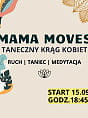 Mama Moves