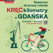 Kręć kilometry dla Gdańska - Rowerem do pracy i szkoły 