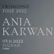 Ania Karwan "Swobodnie"