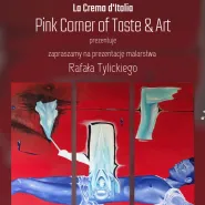 Wystawa malarstwa Rafała Tylickiego i pokaz nowości od Batycki