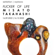 Wystawa Flicker of Life - Misato Takahashi
