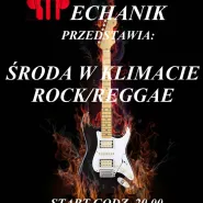 Środa w klimatacie Rock/Reggae