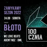 100cznia zamyka sezon. Błoto | We love beats | Agent noz | Dml