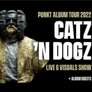 Catz 'n dogz live - punkt album tour