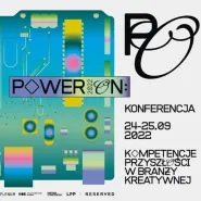 Power On: Konferencja. Kompetencje przyszłości w branży kreatywnej