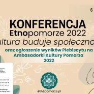 Konferencja Etnopomorze 2022 
