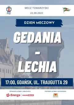 Mecz Towarzyski z okazji Jubileuszu 100-lecia Gedanii: Lechia Gdańsk - Gedania