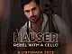 Hauser - Rebel With a Cello Tour 