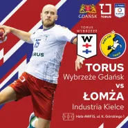 TORUS WYBRZEŻE Gdańsk - Łomża Industria Kielce