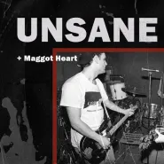 Unsane / Maggot Heart 