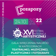 XVI Festiwal Integracji Artystycznej "Pozapozy"