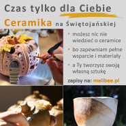 Ceramika - warsztaty ceramiczne dla dorosłych na Świętojańskiej