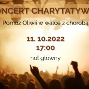 Koncert charytatywny na rzecz chorej Oliwii