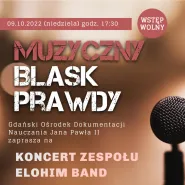 Koncert pieśni patriotycznych i religijnych "Muzyczny Blask Prawdy" - Elohim Band