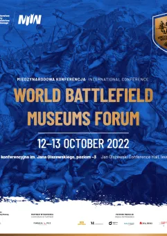 Światowe Forum Muzeów Pól Bitewnych 2022