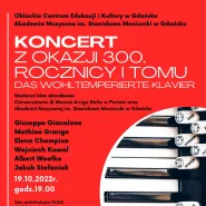 Koncert z okazji 300. rocznicy I Tomu Das Wohltemperierte Klavier J.S. Bacha.
