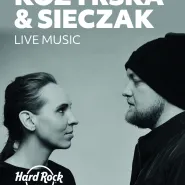 LIVE MUSIC: KOZYRSKA X SIECZAK