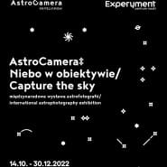 Wystawa AstroCamera. Niebo w obiektywie