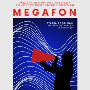 Megafon vol.3 | Międzyuczelniany Event Goszczący Artystyczne Formy Ogólnie Nieokreślone