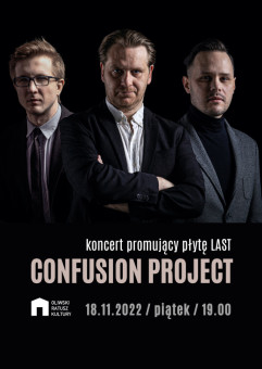 Confusion Project - Koncert promujący płytę ''Last''