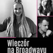 Agata Walczak i Goście - Wieczór na Broadwayu