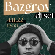 Bazgrov | dj set