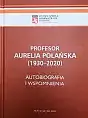 Promocja książki o prof. Aurelii Polańskiej