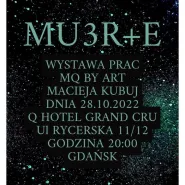 Wernisaż wystawy MU3R+3 Macieja Kubuj