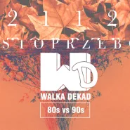 Walka Dekad - 80s vs 90s - Listoprzebój