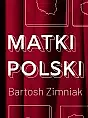 Wernisaż Matki Polski | Bartosh Zimniak