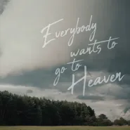 Evrybody wants to go to heaven + spotkanie z twórcą 