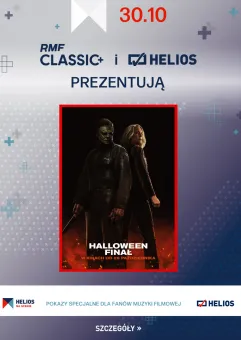 RMF Classic+ i Helios: Halloween. Finał - Helios na Scenie