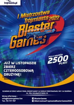 I Trójmiejskie Mistrzostwa Blaster Games 2022