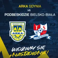 ARKA Gdynia - Podbeskidzie Bielsko-Biała 
