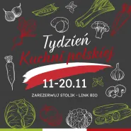 Tydzień Kuchni Polskiej 11-20.11.2022