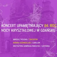 Koncert upamiętniający 84. rocznicę Nocy Kryształowej w Gdańsku