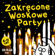 Zakręcone Woskowe Party - Andrzejki dla dzieci (7-11 lat)