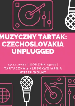 Muzyczny Tartak: Czechoslovakia Unplugged